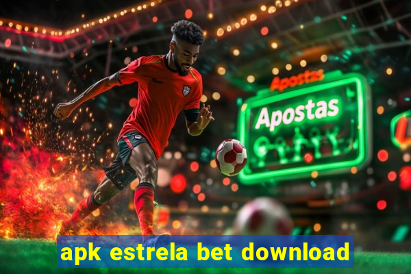 apk estrela bet download